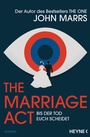 Cover: The Marriage Act - Bis der Tod euch scheidet - Heyne