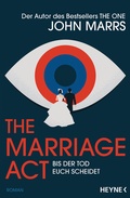 Cover: The Marriage Act - Bis der Tod euch scheidet - Heyne