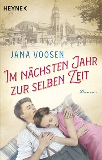 Abbildung von: Im nächsten Jahr zur selben Zeit - Heyne
