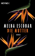 Cover: Die Mutter - Heyne