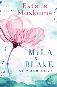 Abbildung von: Mila & Blake: Summer Love - Heyne