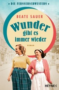Cover: Wunder gibt es immer wieder - Heyne