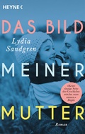 Cover: Das Bild meiner Mutter - Heyne