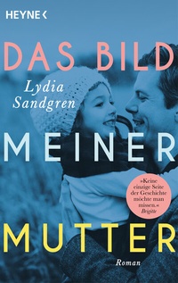 Abbildung von: Das Bild meiner Mutter - Heyne