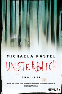 Abbildung von: Unsterblich - Heyne