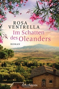 Abbildung von: Im Schatten des Oleanders - Goldmann