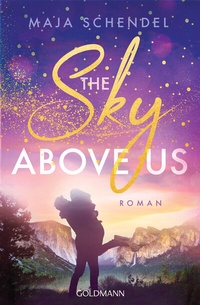 Abbildung von: The Sky Above Us - Goldmann