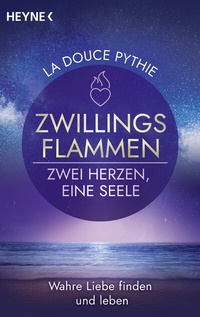 Abbildung von: Zwillingsflammen - Zwei Herzen, eine Seele - Heyne