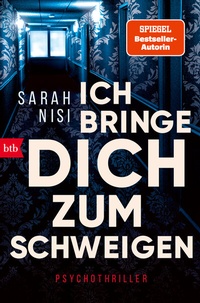 Abbildung von: Ich bringe dich zum Schweigen - btb