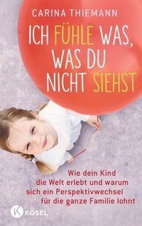Abbildung von: Ich fühle was, was du nicht siehst - Kösel
