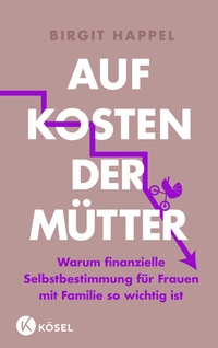 Abbildung von: Auf Kosten der Mütter - Kösel