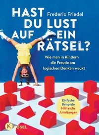 Abbildung von: Hast du Lust auf ein Rätsel? - Kösel