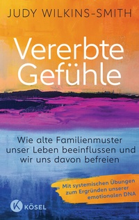 Abbildung von: Vererbte Gefühle - Kösel