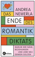 Cover: Das Ende des Romantikdiktats - K&ouml;sel