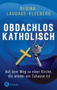Abbildung von: Obdachlos katholisch - Kösel