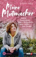 Cover: Meine Mutmacher - K&ouml;sel