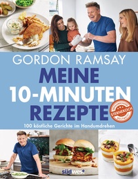 Abbildung von: Meine 10-Minuten-Rezepte - Südwest Verlag