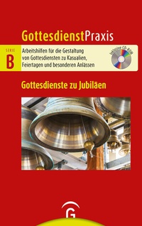 Abbildung von: Gottesdienste zu Jubiläen - Gütersloher Verlagshaus