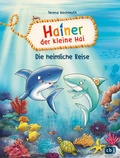 Cover: Hainer der kleine Hai - Die heimliche Reise - cbj