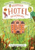 Cover: Willkommen im Hotel Zur Gr&uuml;nen Wiese - cbj
