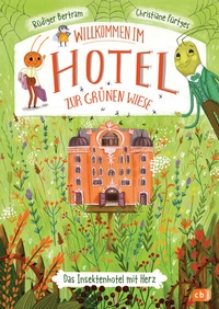 Enlarge image Cover: Willkommen im Hotel Zur Grünen Wiese - cbj