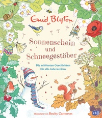 Abbildung von: Sonnenschein und Schneegestöber - Die schönsten Geschichten für alle Jahreszeiten - cbj