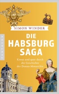 Cover: Die Habsburg-Saga - Pantheon Verlag
