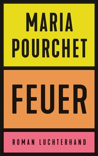 Abbildung von: Feuer - Luchterhand Literaturverlag