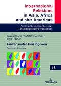 Cover: Taiwan under Tsai Ing-wen - Peter Lang Verlag