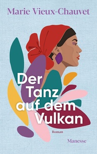 Abbildung von: Der Tanz auf dem Vulkan - Manesse