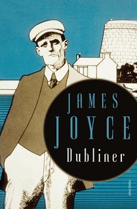 Bild vergrößern Bild: James Joyce, Dubliner - 15 teils autobiographisch geprägte Erzählungen - Anaconda Verlag