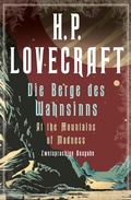 Cover: H.P. Lovecraft, Die Berge des Wahnsinns / At the Mountains of Madness - Anaconda Verlag
