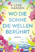 Cover: Wo die Sonne die Wellen ber&uuml;hrt - Blanvalet