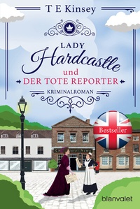 Abbildung von: Lady Hardcastle und der tote Reporter - Blanvalet