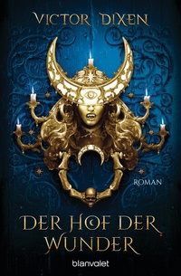 Abbildung von: Vampyria - Der Hof der Wunder - Blanvalet