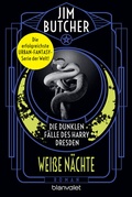 Cover: Die dunklen F&auml;lle des Harry Dresden - Wei&szlig;e N&auml;chte - Blanvalet