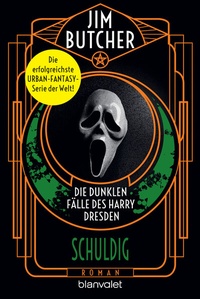 Abbildung von: Die dunklen Fälle des Harry Dresden - Schuldig - Blanvalet