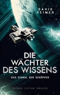 Cover: Die W&auml;chter des Wissens - TWENTYSIX EPIC