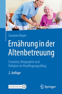 Abbildung von: Ernährung in der Altenbetreuung - Springer