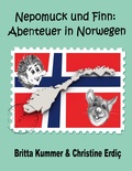 Cover: Nepomuck und Finn: Abenteuer in Norwegen - Books on Demand