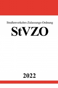 Abbildung von: Straßenverkehrs-Zulassungs-Ordnung StVZO 2022 - epubli