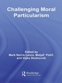 Cover: Challenging Moral Particularism - Routledge