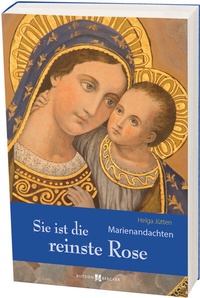 Abbildung von: Sie ist die reinste Rose - Butzon & Bercker