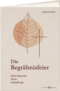 Abbildung von: Die Begräbnisfeier - Butzon & Bercker