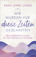 Cover: Wir wurden f&uuml;r diese Zeiten geschaffen - Lotos