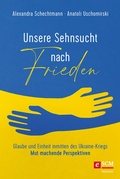 Cover: Unsere Sehnsucht nach Frieden - H&auml;nssler