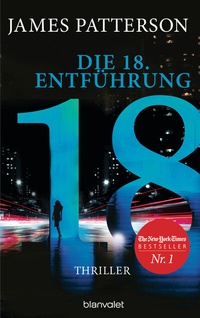 Abbildung von: Die 18. Entführung - Blanvalet