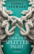 Cover: Der Knochensplitterpalast - Penhaligon Verlag