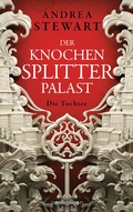 Cover: Der Knochensplitterpalast - Penhaligon Verlag