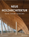 Cover: Neue Holzarchitektur - Prestel